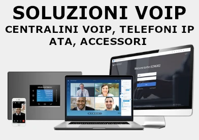 Soluzioni voip, centralini, telefoni ip, ata, accessori